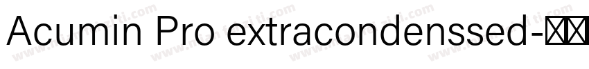 Acumin Pro extracondenssed字体转换